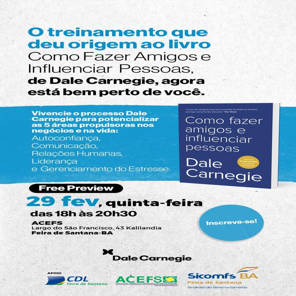 Dale Carnegie Bahia promove evento para executivos, profissionais, líderes e empresários em Feira de Santana