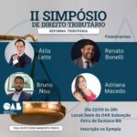 II Simpósio de Direito Tributário da OAB Feira acontece dia 23 na instituição
