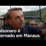 Bolsonaro volta a ser internado em Manaus para tratar infecção na pele