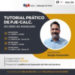 ”Domine o PJE-Calc” continua nesta sexta e no sábado no auditório da OAB Feira