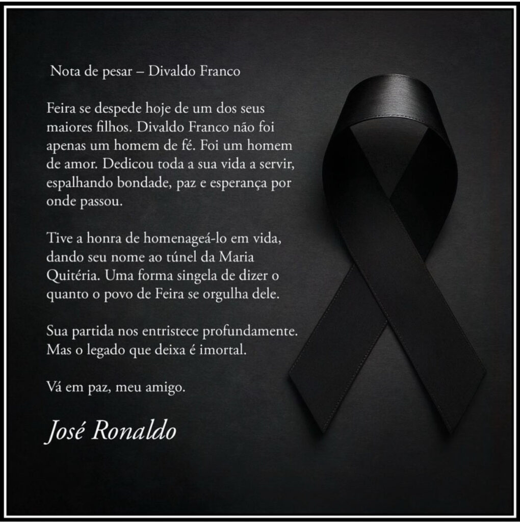 José Ronaldo lamenta a morte do médium feirense Divaldo Franco