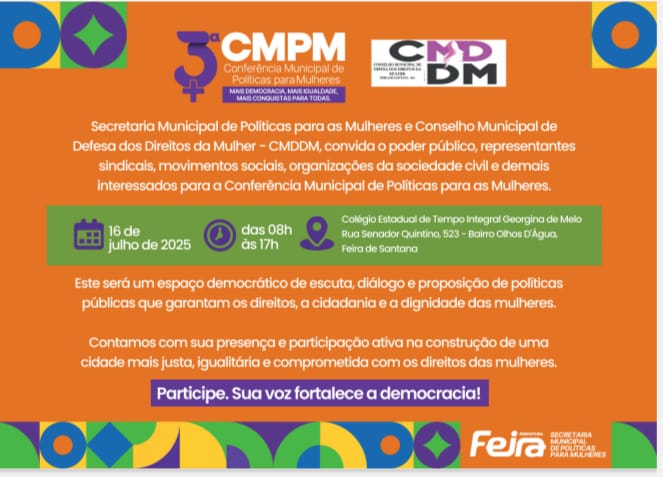 Feira de Santana realiza a 3ª Conferência Municipal de Políticas para as Mulheres após 10 anos