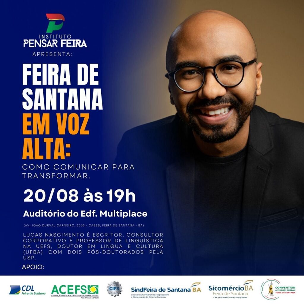 Feira de Santana recebe palestra nesta quarta-feira sobre “Como comunicar para transformar”