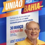 José Ronaldo anuncia encontro político “União pela Bahia” em Feira