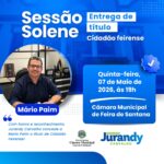 Câmara de Feira entrega Título de Cidadão Feirense a Mário Paim nesta quinta (7)