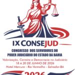 Servidores do Judiciário de toda a Bahia se reúnem em Salvador para discutir carreira, democracia e os desafios da Justiça