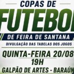 Tabelas das Copas de Futebol de Feira de Santana serão divulgadas nesta quinta-feira
