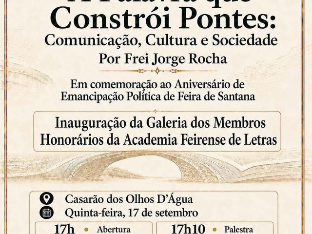 Palestra sobre comunicação, cultura e sociedade marca programação em homenagem a Feira de Santana