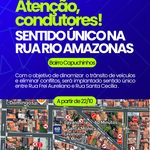 SMT implanta mudança no trânsito e Rua Rio Amazonas passa a ter sentido único no bairro Capuchinhos