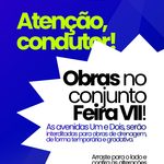 SMT informa: obras de drenagem alteram o trânsito no Conjunto Feira VII, nesta semana